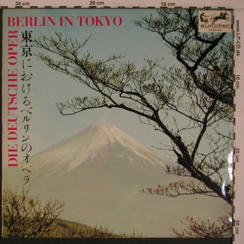 V.A.Die Deutsche Oper: Berlin in Tokyo, Eurodisc,Lufthansa (70 502 KR), D, vg+/m- Typ: LP Best.-Nr.: L9324 Preis: 6,00 Euro