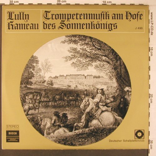 Lully,Jean-Baptiste / Rameau: Trompetenmusik am Hofs d.Sonnenkö., Decca(J 498), D,Club Ed.,  - LP - L9439 - 10,50 Euro