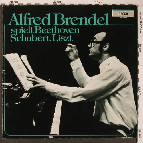 Brendel,Alfred: spielt Beethoven,Schubert Liszt.., Decca Club Ed.(38 907 2), D,Ri,  - LP - L9443 - 9,00 Euro