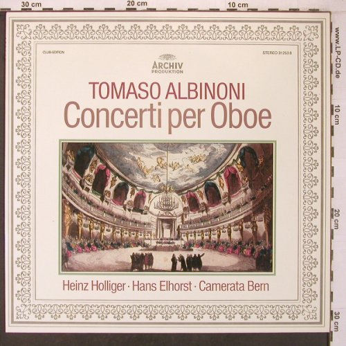 Albinoni,Tomaso: Concerti per Oboe, Club-Ed., Archiv(31 253 8), D, 1979 - LP - L9515 - 9,00 Euro