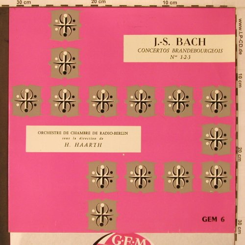Bach,Johann Sebastian: Concertos Brandebourgeois No. 1-2-3, GEM (GEM 6), F Typ: LP Best.-Nr.: L9558 Preis: 16,50 Euro