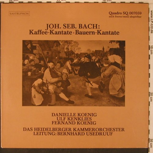 Bach,Johann Sebastian: Kaffee-Kantate / Bauern-Kantate, Sastruphon(SQ 007059), D,  - LPQ - L9569 - 7,50 Euro