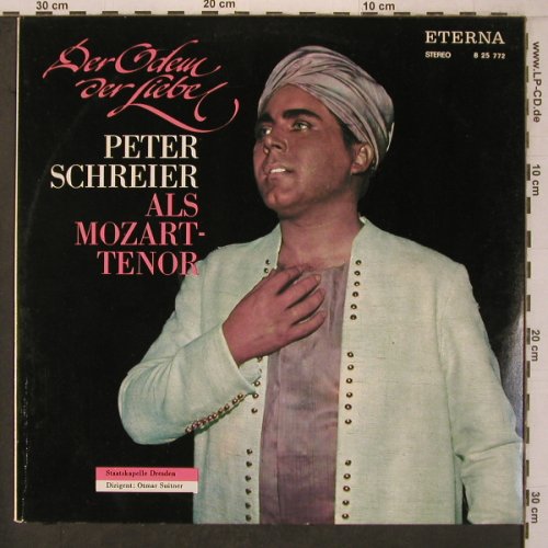 Schreier,Peter: Als Mozart Tenor,Der Odem der Liebe, Eterna (8 25 772), DDR, 1974 Typ: LP Best.-Nr.: L9621 Preis: 6,00 Euro