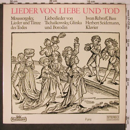V.A.Lieder von Liebe und Tod: Moussorgsky,Tchaikowsky,Glinka, Eurocord(J 914), D,  - LP - L9630 - 7,50 Euro