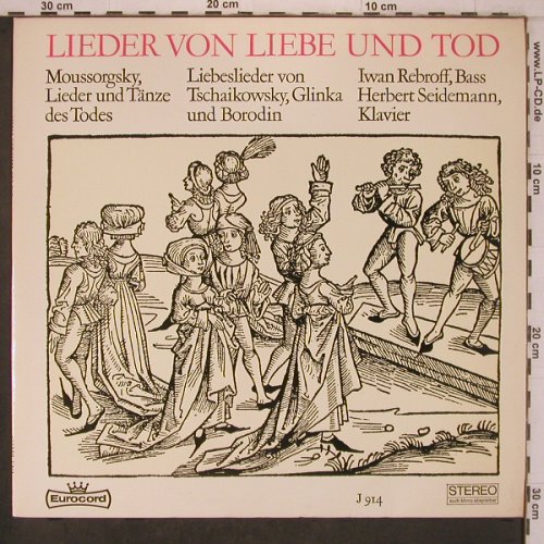 V.A.Lieder von Liebe und Tod: Moussorgsky,Tchaikowsky,Glinka, Eurocord(J 914), D,  - LP - L9630 - 7,50 Euro