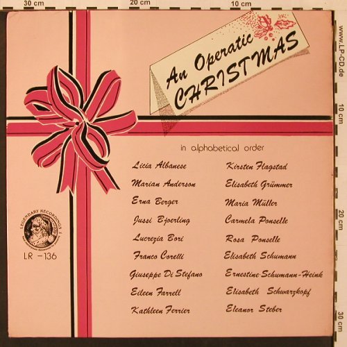V.A.An Operatic Christmas: Lucretia Bori.. Elenor Steber,18Tr., Legendary Recordings(LR-136), US,  - LP - L9713 - 12,50 Euro