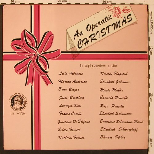V.A.An Operatic Christmas: Lucretia Bori.. Elenor Steber,18Tr., Legendary Recordings (LR-136), US Typ: LP Best.-Nr.: L9713 Preis: 12,50 Euro