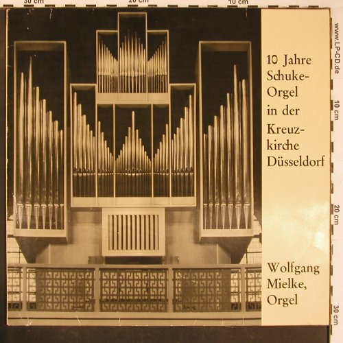 V.A.10 Jahre Schuke-Orgel: Kreuzkirche Düsseldorf, Kreuzkantorei (StO 760101), D, 1976 Typ: LP Best.-Nr.: L9828 Preis: 6,50 Euro