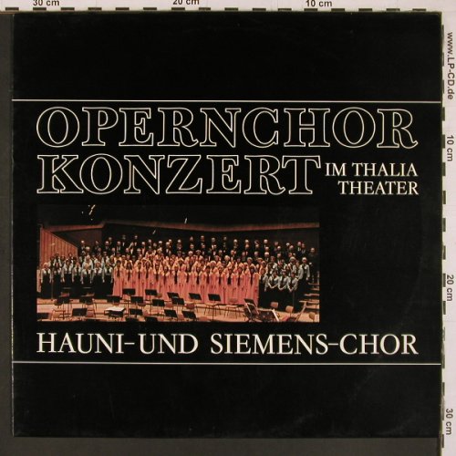 Hauni - und Siemens-Chor: Opernchor Konzert in Thalia Theater, Thalia-Theater Hamburg(0647 053), D,  - LP - L9900 - 9,00 Euro