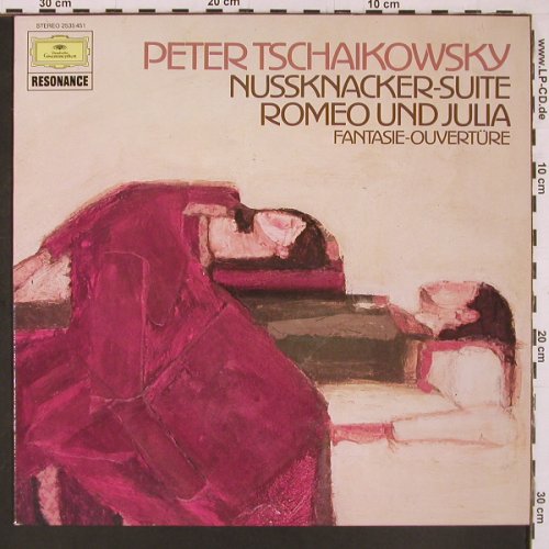 Tschaikowsky,Peter: Nußknacker Suite / Romeo u.Julia, D.Gr. Resonance(2535 451), D, Ri, 1981 - LP - L9904 - 7,50 Euro