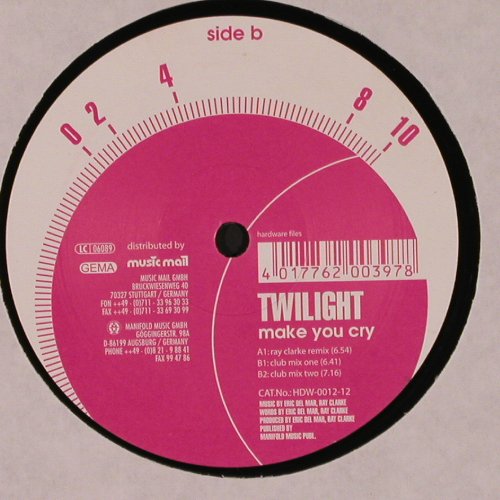 Twilight: Make You Cry*3,ray clarke mix,LC, HDW(001212), D,  - 12inch - A4075 - 4,00 Euro