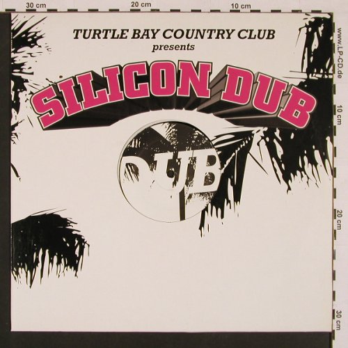 Turtle Bay Country Club: Silicon Dub*+1,LC, Turtle Bay, D,Promo, 2002 Typ: 12" Best.-Nr.: A8395 Preis: 1,00 Euro