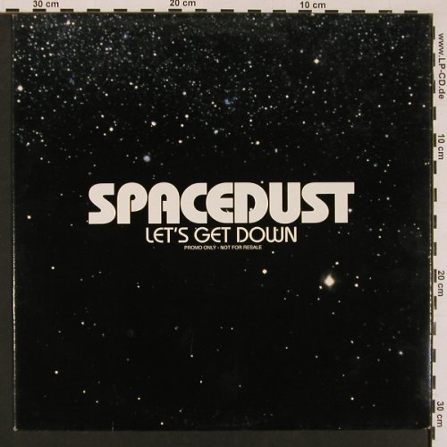 Spacedust: Let's Get Down*2, EW, Promo(SAM00057), D,  - 12inch - A8543 - 3,00 Euro