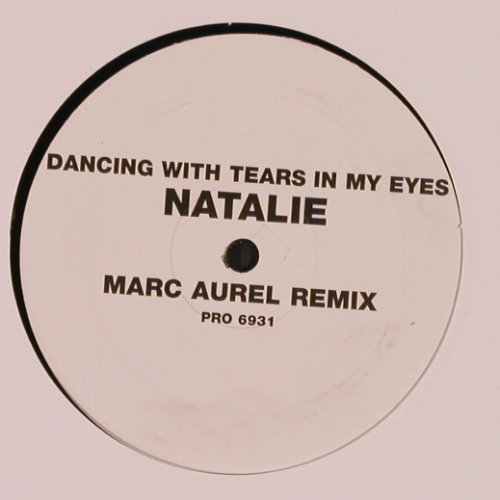 Natalie: Dancing With Tears In My Eyes, WEA one-sided flat(PRO 6931), D,  - 12inch - B8773 - 1,00 Euro
