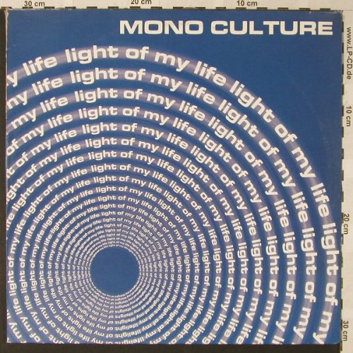 Mono Culture: Light of my Life *6, Nerve Rec./WEA(), , 2000 - 12"*2 - E9477 - 4,00 Euro