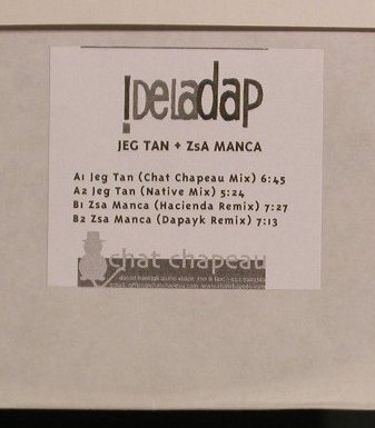 Deladab: Jeg Tan+Zsa Manca,Promo, Chat Chapeau(), , 2005 - 12inch - F2198 - 4,00 Euro