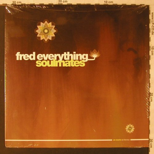 Fred Everything: Soulmates, FS-New, OM Rec.(199SV), , 2005 - 12inch - F2244 - 5,00 Euro