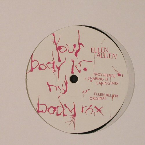 Ellen Allien: Your Body is my Body RMX, Bpitch Control(BPC113), EU, 2005 - 12inch - F2500 - 5,00 Euro