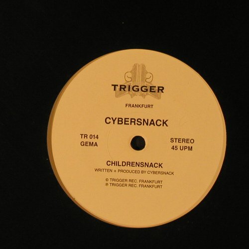 X-Dream - Live Fast - Die Young: Cybersnack-  Childrenshack, Trigger(TR 014), D, LC,  - 12inch - F5167 - 5,00 Euro