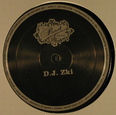 D.J.Zki: Phroll-lick / Trashean, LC, m-/vg+, Pssst Music(pssst 9505), NL, 1995 - 12inch - H3570 - 5,00 Euro