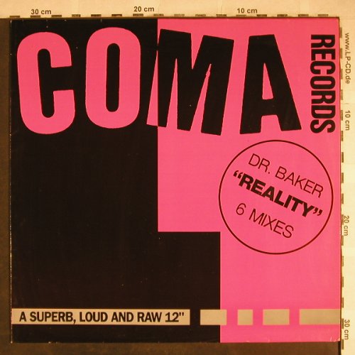 Dr.Baker: Reality, 6 Mixes, Coma Records(COMA 127007), D, 1990 - 12inch - H7979 - 5,00 Euro