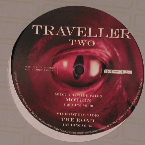 Traveller Two: Motion+1, Harthouse (HH 109), D, 1997 Typ: 12" Best.-Nr.: X8186 Preis: 5,00 Euro