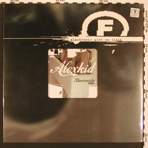 Alexkid: Bienvenida*2, FS-New, F Communications (F 147), D, 2001 Typ: 12" Best.-Nr.: X8312 Preis: 7,50 Euro