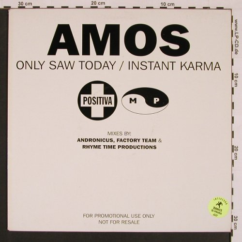 Amos: Only Saw Today/Instand Karma, Positiva MP(12TIVDJ-16), UK, Promo, 1994 - 12"*2 - X8668 - 5,00 Euro