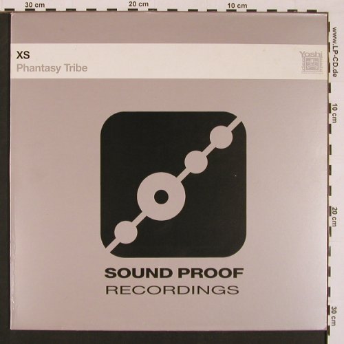 XS: Phantasy Tribe, 4Tr., Sound Proof(SPT 018), , 1996 - 12inch - X8678 - 4,00 Euro