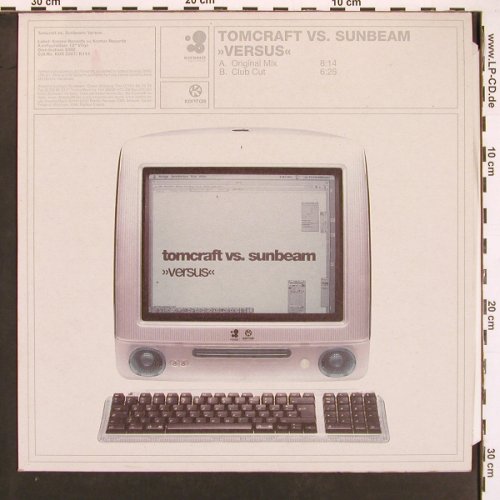 Tomcraft vs. Sunbeam: Versus*2, Kosmos (KOS 2007 K113),  Typ: 12" Best.-Nr.: X9469 Preis: 5,00 Euro