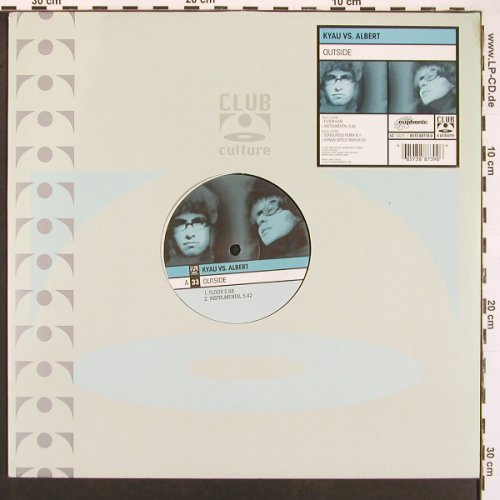 Kyau vs. Albert: Outside*4, Club Culture (8573 88739-0), D, 2001 Typ: 12" Best.-Nr.: X9571 Preis: 7,50 Euro