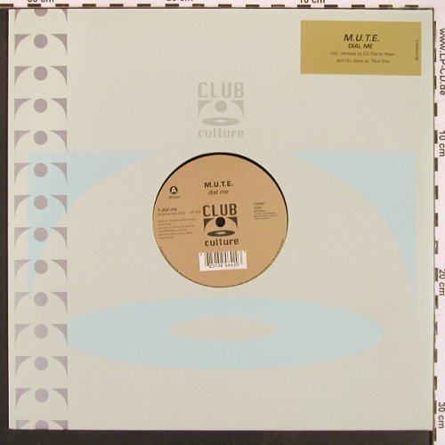 M.U.T.E.: Dial Me*3, Club Culture(8573 84642-0), D, 2000 - 12inch - X9577 - 6,00 Euro