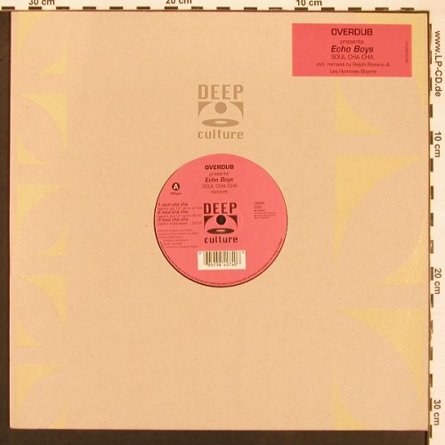 Overdub pres.Echo Boys: Soul Cha Cha*5 rmxs, FLC, Deep Culture(8573 84274-0), D, 2000 - 12inch - X9585 - 7,50 Euro