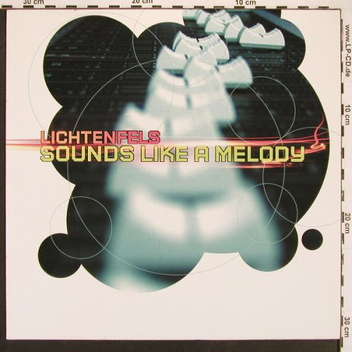 Lichtenfels: Sounds Like A Melody *2, Club Culture, D, 2003 Typ: 12" Best.-Nr.: X9632 Preis: 5,00 Euro