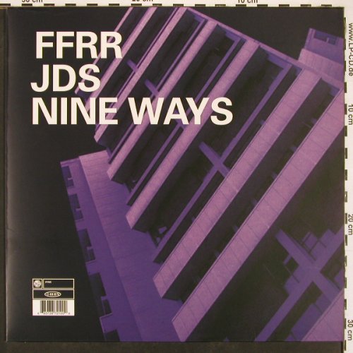 JDS: Nine Ways*2, ffrr (FX391), D, 2001 Typ: 12" Best.-Nr.: X9641 Preis: 5,00 Euro