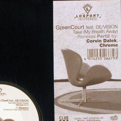 Green Court  feat. De/Vision: Take(My Breath Away)*2, Logport Recordings, D, 2001 Typ: 12" Best.-Nr.: X9643 Preis: 5,00 Euro