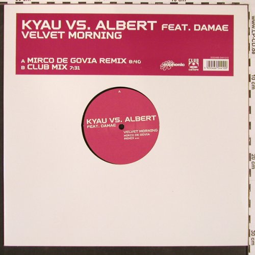 Kyau vs. Albert feat.Damae: Velvet Morning*2, LC, Club Culture (5050466 544-1-0), D, 2003 Typ: 12" Best.-Nr.: X9707 Preis: 6,00 Euro