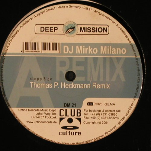 DJ Mirko Milano: Stop & Go*2 remixes, Club Culture(DM 21), D, 2001 - 12inch - X9726 - 7,50 Euro