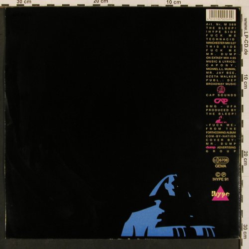 Bleep,The: Fuck Me*2, !Hype (M 569), D, 1991 Typ: 12" Best.-Nr.: X9941 Preis: 4,00 Euro