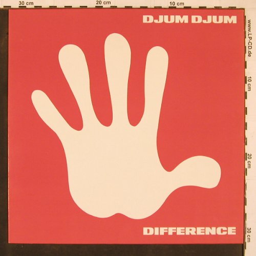 Djum Djum: Difference, cake/ streng mix, Outer Rhythm (150 1115-0), D, 1990 Typ: 12" Best.-Nr.: Y1343 Preis: 6,00 Euro