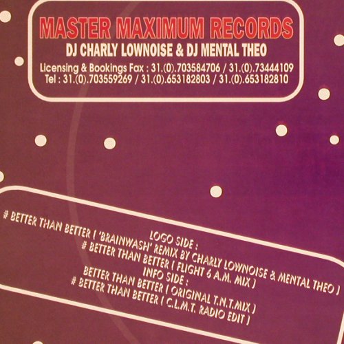 T.N.T: Better Than Better *4, Master Max(MM 1014), NL, 1994 - 12inch - Y141 - 5,00 Euro