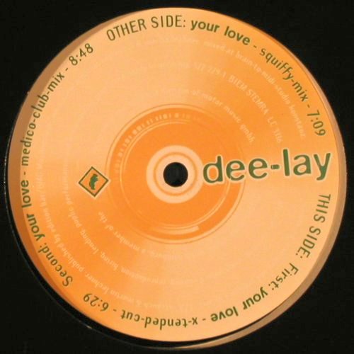Dee-Lay: Your Love*3, Pulp (577 279-1), D, 1995 Typ: 12" Best.-Nr.: Y146 Preis: 4,00 Euro