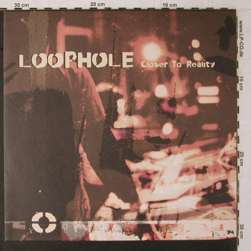 Loophole: Closer To Reality*6, 33rpm, Amber (576 489-1), D, 1996 Typ: 12" Best.-Nr.: Y1724 Preis: 6,00 Euro