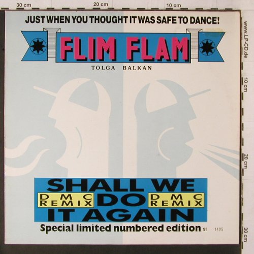 Tolga 'Flim Flam' Balkan: Shall Wedo It Again, Hashe-Bushi-mx, Flim Flam (FFR 1203), D, No.1485, 1988 Typ: 12" Best.-Nr.: Y1828 Preis: 7,50 Euro