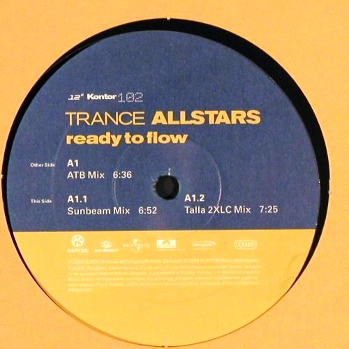 Trance Allstars: Ready To Flow, atb, Sunbeam, Talla2, Kontor (102), D, 2000 Typ: 12" Best.-Nr.: Y186 Preis: 6,00 Euro
