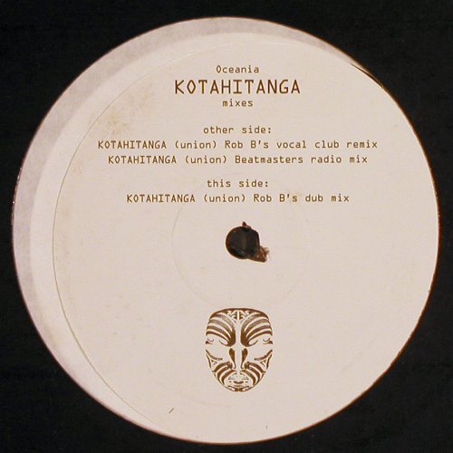 Oceania: Kotahitanga*3 (mixes by Rob B), Ocean 1(), UK, 2000 - 12inch - Y2062 - 5,00 Euro