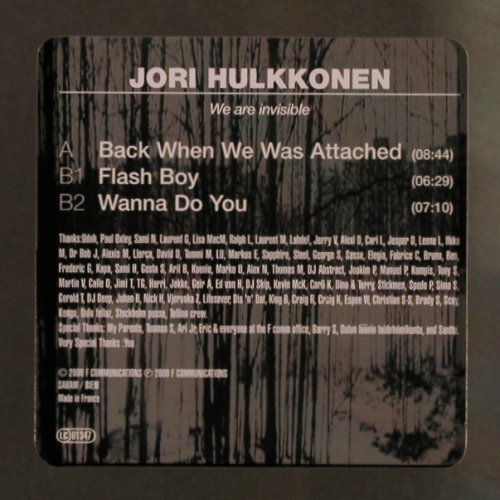Hulkkonen,Jori: We are invisible, 3Tr., F Communications, F, 2000 Typ: 12" Best.-Nr.: Y2308 Preis: 4,00 Euro