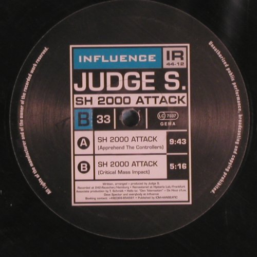 Judge S.: [SH 2000 Attack] *2, Influence Records (IR 44-12), D, 1995 Typ: 10" Best.-Nr.: Y328 Preis: 6,00 Euro