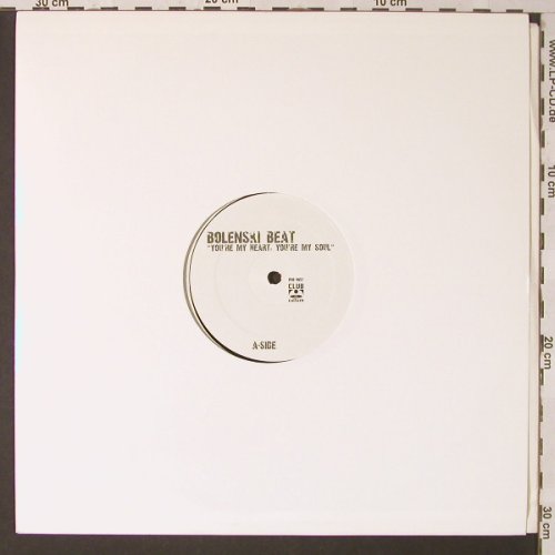 Bolenski Beat: You're My Heart,You're My Soul*2, Club Culture, Promo (6957), D, LC, 2003 Typ: 12" Best.-Nr.: Y3397 Preis: 4,00 Euro