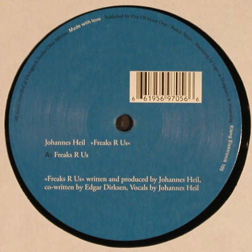 Heil,Johannes: Freak R US / Aqarius, Klang Elektronic (105), D, 2006 Typ: 12" Best.-Nr.: Y3755 Preis: 6,00 Euro
